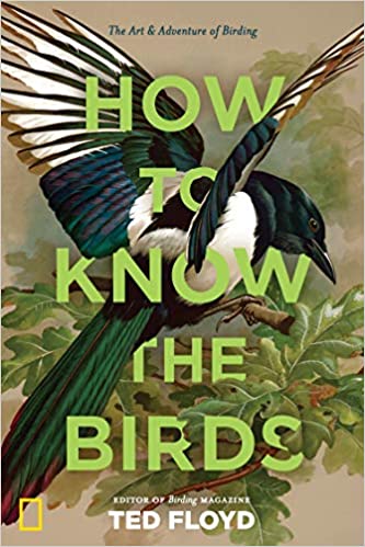 How to Know the Birds: The Art of Birding - Livre