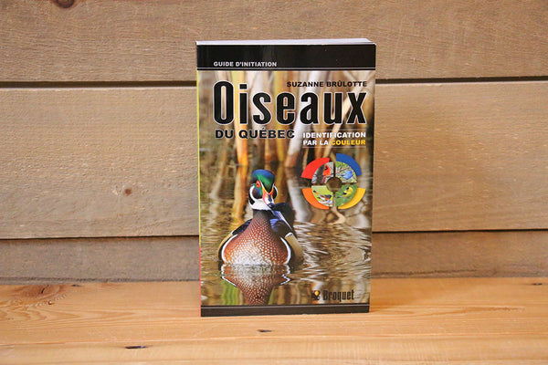 Les oiseaux du Québec par couleur - Suzanne Brûlotte - Livre