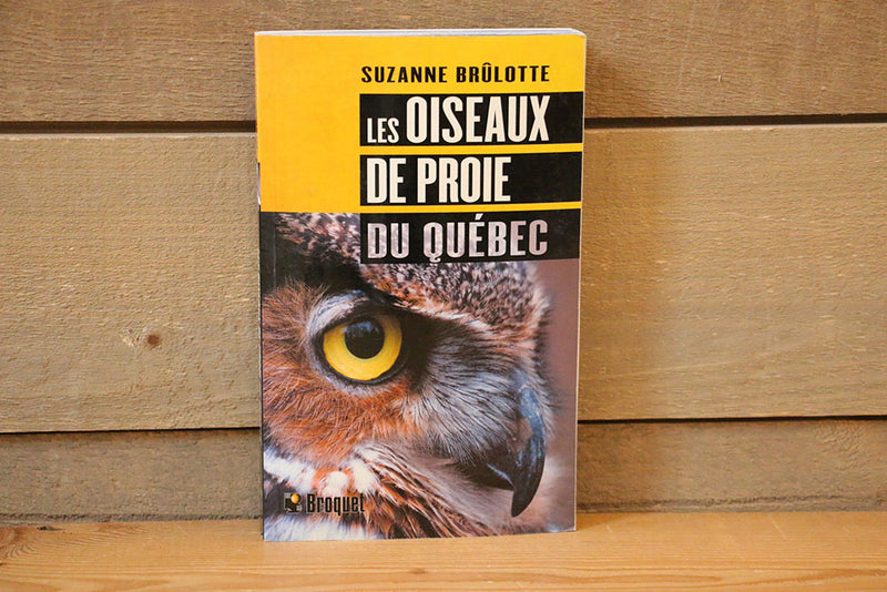 Les oiseaux de proies du Québec - Livre